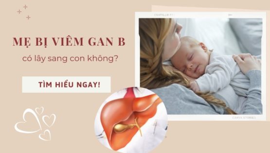 me-viem-gan-b-lay-sang-con